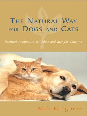 cover image of The Natural Way For Dogs and Cats